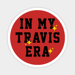 In My Travis Era Magnet